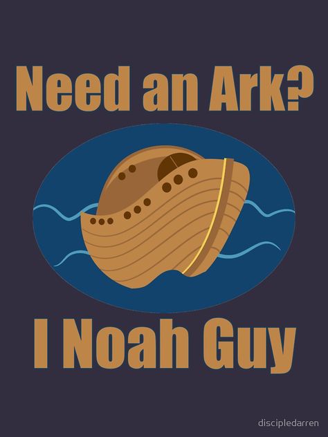 Need an Ark? I Noah Guy by discipledarren Secret Agent Party, Noah Ark, Christian Jokes, Church Crafts, Secret Agent, Noahs Ark, Vintage Style Jewellery, Christian Quotes Inspirational, Christian Quotes