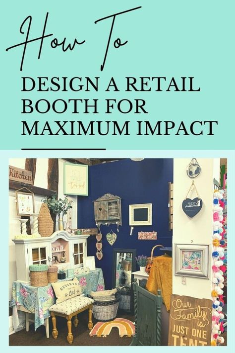 Booth Walls, Decorating Booth Space, Retail Display Ideas Small Spaces, Booth Rental Tips, How To Have A Successful Vendor Booth, Small Retail Store Design Boutiques, Consignment Store Displays, How To Run An Antique Booth, Small Booth Design