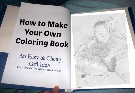 How to make a coloring book! SO EASY and cheap! Perfect for birthday parties for all my kid's little friends!!! Easy Cheap Gifts, Creepy Diy, Photo Coloring, Cheap Birthday Party, Free Gift Idea, Personalized Coloring Book, Cheap Birthday Gifts, Book Birthday, Book Diy