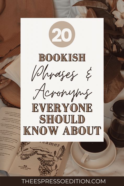 There are so many bookish phrases and acronyms that everyone should know and I’m sharing each and every one of them at theespressoedition.com / #bookishphrases #bookishacronyms #bookstagram #tbr #arc #dnf #trope bookstagram phrases | what is a tbr | what is an arc | what does dnf mean | what is a trope Bookish Words, Book Lover Usernames, Book Acronyms, Bookstagram Username Ideas, Dnf Books, Book Bujo, Book Meaning, Contemporary Books, Bookstagram Inspiration