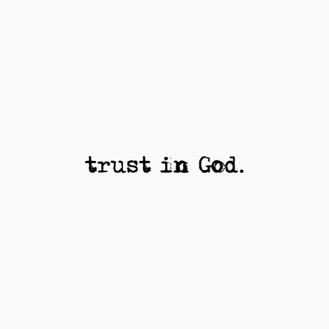 Trust God Tattoo Stencil, Easy Tattoos To Draw On Yourself Small With Meaning, Trust God Tattoo Ideas, Life Goes On Tattoos, In God We Trust Tattoo Women, Believe In God Tattoo, God Phrases Tattoo, In God We Trust Tattoo Design, Minimalist Symbol Tattoo