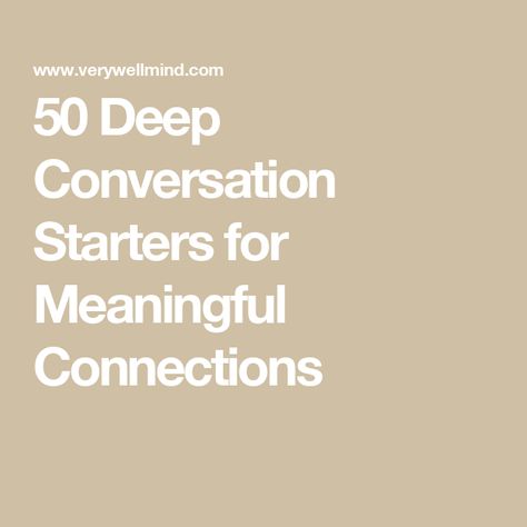 50 Deep Conversation Starters for Meaningful Connections Deep Conversation Starters, Deep Conversation, Understanding Emotions, Getting To Know Someone, Student Resources, Deeper Conversation, Family Therapy, Meaningful Connections, Online Therapy