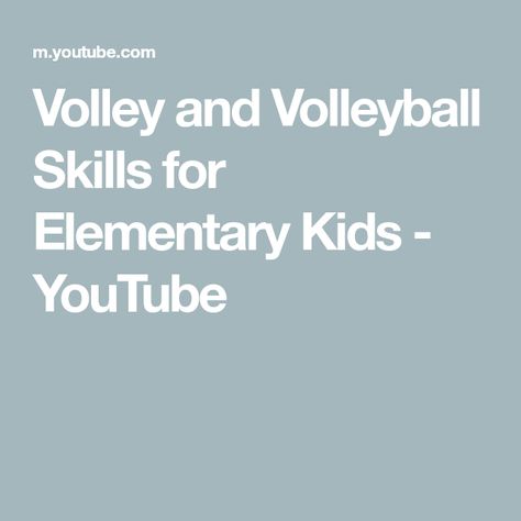 Volley and Volleyball Skills for Elementary Kids - YouTube Volleyball Skills, Volleyball Drills, Skill Games, Youtube Kids, 5th Grade, Games For Kids, A Video, Bump, Volleyball