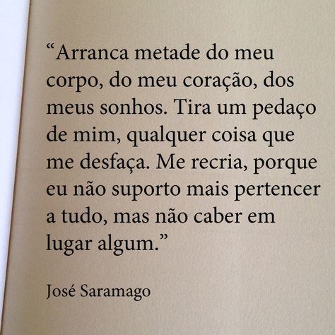 Saramago Book Writer, Motivational Phrases, Beauty Quotes, Some Words, Bank Transfer, Quote Aesthetic, Web Interface, True Quotes, Words Quotes