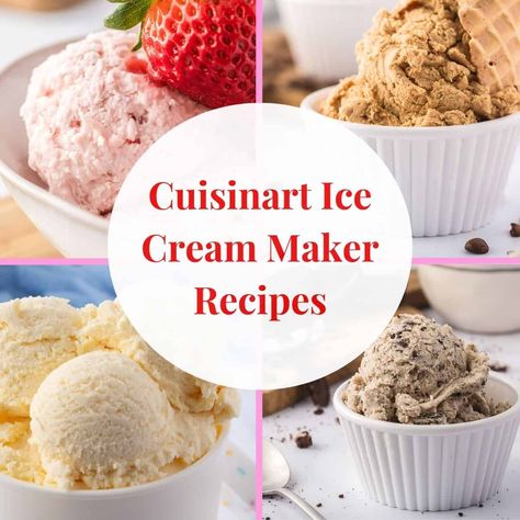 Cuisinart Ice Cream Maker Recipes Cuisinart Ice Cream Recipes, Ice Cream Maker Recipe, Cuisinart Ice Cream Maker Recipes, Ice Cream From Scratch, Ice Cream Recipes Machine, Strawberry Cheesecake Ice Cream, Pineapple Ice Cream, Cuisinart Ice Cream Maker, Cuisinart Ice Cream