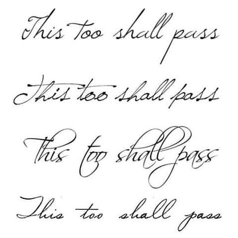 This To Shall Pass Tattoo Ideas, This Too Shall Pass Quote Tattoo Rib, Everything Passes Tattoo, All Things Must Pass Tattoo, Tattoo This Too Shall Pass Ideas, This To Shall Pass Tattoo, This Too Shall Pass Tattoo, This Too Shall Pass Quote Tattoo, This Too Shall Pass Quote