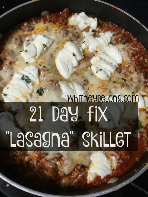 21 Day Fix Lasagna, Lasagna Skillet Recipe, Sausage Quinoa, Beachbody 21 Day Fix, Pasta Cheese, 21 Day Fix Diet, Skillet Lasagna, 21 Day Diet, Ground Venison