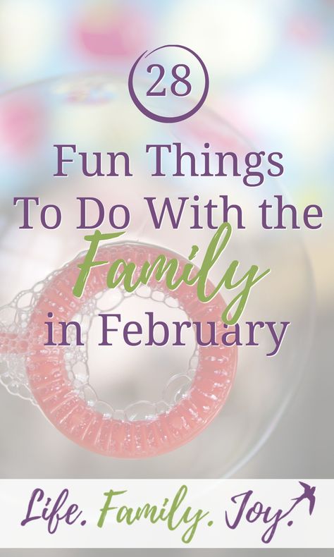 February Bucket List For Kids, What To Do In February, Things To Do In February Ideas, Fun February Activities For Kids, February Bucket List Ideas, February Activities For Adults, February Things To Do, February Family Activities, February Kids Activities