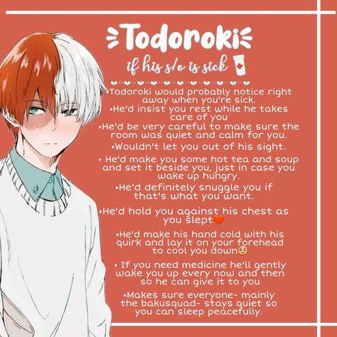 If Todoroki Was Your Boyfriend, Todoroki Boyfriend Scenarios, Mha Characters When Your On Your Period, Todoroki Headcanons Spicy, Todoroki X Yn Headcanons, Todoroki Imagine, Todoroki As Your Boyfriend, Todoroki Headcanons, Shotodoroki X Yn