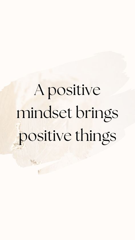 Keep It Positive Quotes, Happiness Quotes Positive Tattoo, Happy Mindset Quotes, Posivity Quotes Motivation, Postivite Thinking Quotes, Happiness Is A Mindset, Your Life Is As Good As Your Mindset, Mindset Quotes Positive Life, Positive Mindset Quotes Good Vibes