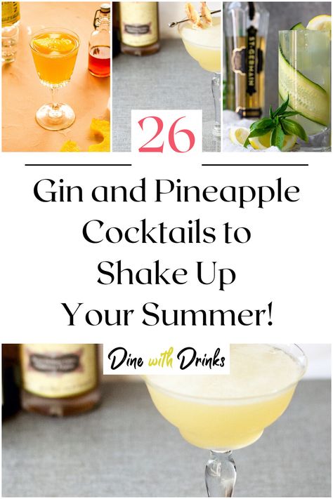 Collage of 4 gin and pineapple cocktails. Gin And Pineapple Juice, Pineapple Gin Cocktail Recipes, Gin And Pineapple Cocktail, Tropical Gin Cocktails, Pineapple Gin Cocktail, Cocktails With Pineapple, Drinks With Gin, Gin Pineapple, Summer Gin Cocktails