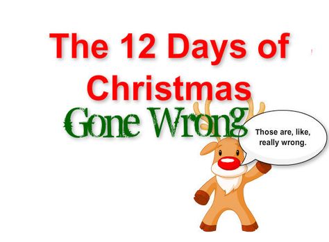 "The 12 Days of Christmas" Gone Wrong | Kelley's Break Room Funny 12 Days Of Christmas, Funny Lyrics, Christmas Songs Lyrics, The 12 Days Of Christmas, Hearing Loss, Being Good, Gone Wrong, Holiday Humor, Break Room