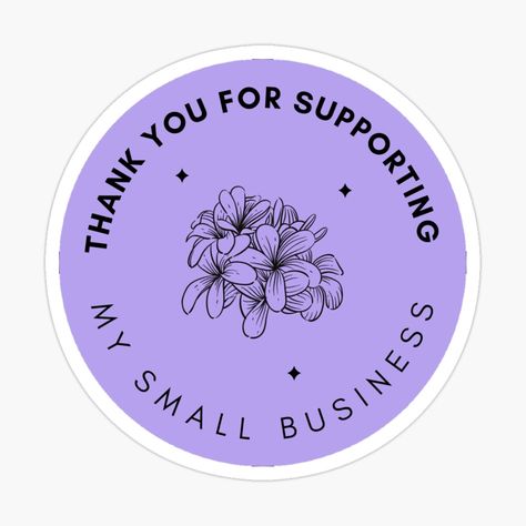 Small Business Stickers Ideas, Thank You For Supporting My Business, Thank You For Supporting Small Business, Thank U Stickers, Business Stickers Logo, Pin Button Design, Store Names Ideas, Animal Themed Birthday Party, Name Tag Templates