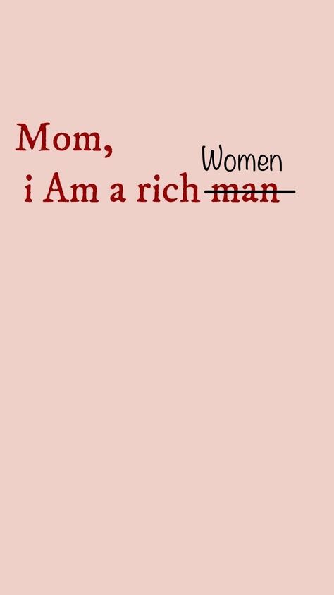 Girls Girl Quotes, Woman Wallpaper, Quotes Girls, Quotes Business, Vision Board Manifestation, Rich Man, Reminder Quotes, Manifestation Quotes, Self Motivation