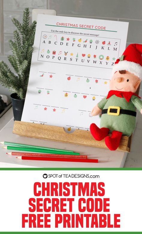 Christmas Secret Code Free Printable - Spot of Tea Designs Free Christmas Messages, Kids Word Search, Message From Santa, Code Secret, Free Printable Activities, Tea Design, Elf Ideas, Christmas Messages, Coding For Kids