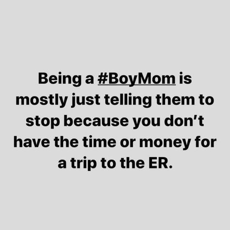 Boy Mom Humor, Boy Mom Quotes, Son Quotes From Mom, Broken Ankle, Mommy Quotes, Motherhood Funny, Mom Life Quotes, Toddler Humor, Son Quotes