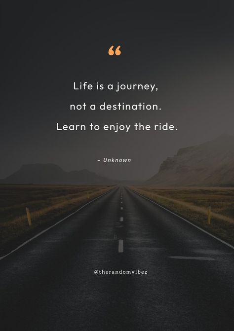 Ride Quotes, Hard Times Quotes, The Journey Quotes, Riding Quotes, Baby Buddha, Times Quotes, Enjoy The Journey, Journey Quotes, Enjoy The Ride