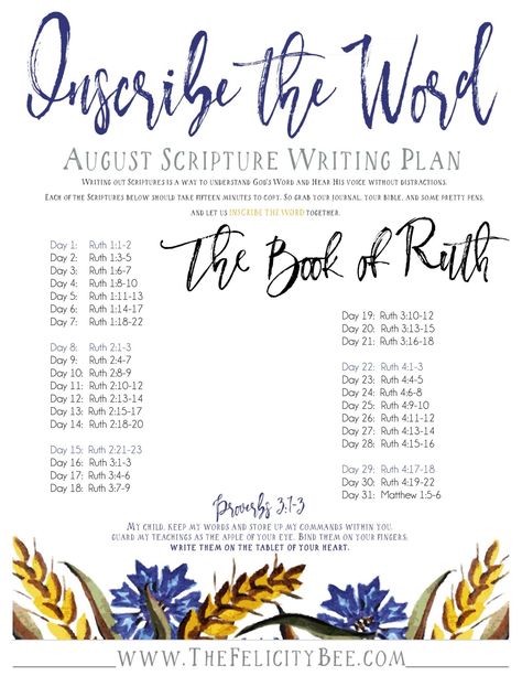 Felicity Bee August scripture writing plan Ruth Scripture, August Scripture Writing Plan, Bible Journal Prompts, Scripture Plans, Bible Writing, Bible Plans, Scripture Writing Plan, The Book Of Ruth, Book Of Ruth