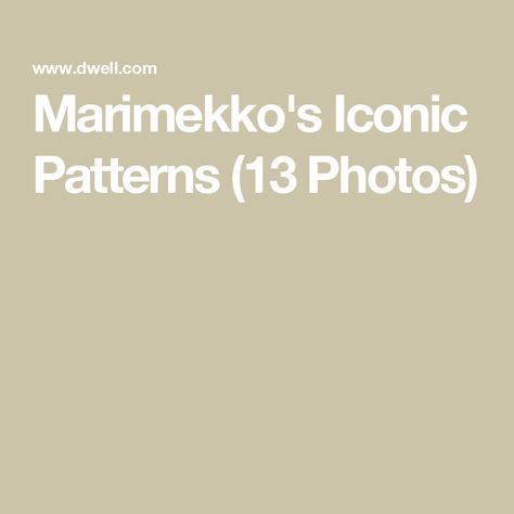 Marimekko's Iconic Patterns (13 Photos) Marimekko Pattern, Marimekko, Quilt Sewing, Art Room, Quilting, Sewing, Knitting, Crochet, Pattern