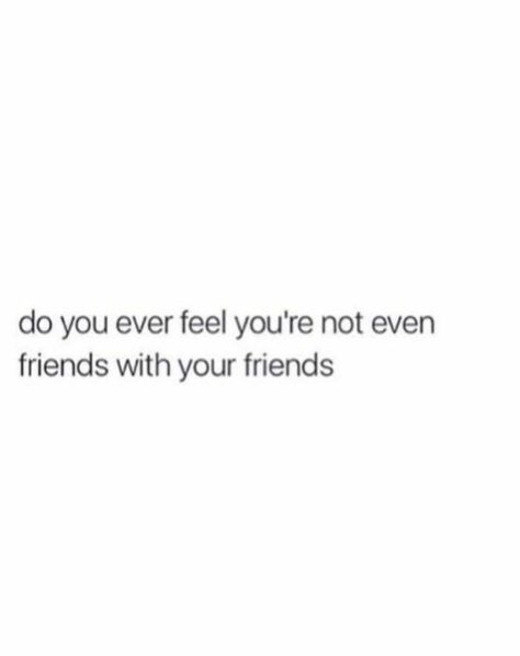 Im That Friend That Gets Left Out, Single Best Friends Quotes, Quotes On School Friends, Friends Left Me Quotes, Only Single Friend Quotes, Feeling Distant Quotes Friends, Sibling Comparison Quotes, How To Distant Yourself From People, Distant Best Friend Quotes