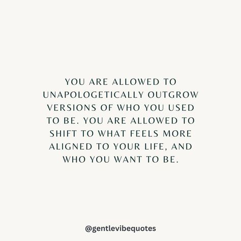 Outgrow Quotes, Growth Affirmations, Affirmations Mindset, Uplifting Thoughts, Vibe Quote, Authentic Self, Inspirational Thoughts, Wise Quotes, Thoughts Quotes