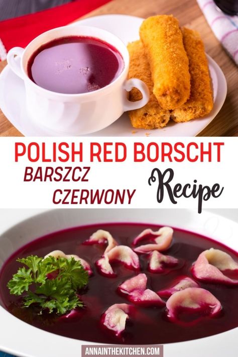 Polish Red Borscht Recipe (Barszcz Czerwony) Polish Barszcz Recipe, Red Borscht Soup, Borch Soup Borscht Recipe, Polish Borscht Soup Recipe, Polish Borscht, Red Borscht, Easy Polish Recipes, Borscht Soup Recipe, Polish Soup