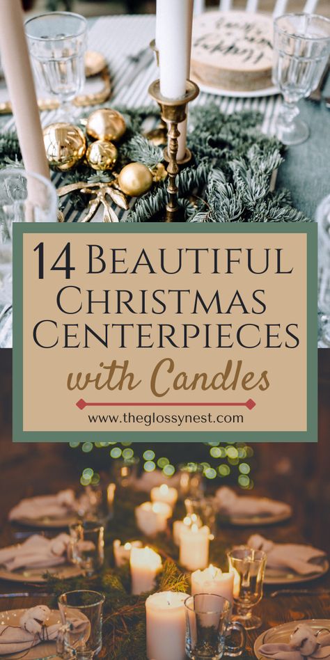 These Christmas candle centerpiece ideas will help you create a beautiful setting for your Christmas meal! Christmas dinner table centerpieces don't have to be complicated to put together. Use these simple, easy, DIY Christmas centerpieces with candles to create an elegant glow. These Christmas table centerpieces ideas feature floating, tall, pillar, white, LED & flameless candles with ornaments, mason jars, vases, etc. for a rustic, farmhouse or traditional Christmas candle centerpiece. Luminara Candles Ideas, Christmas Centerpieces With Candles, Centerpieces With Candles, Christmas Centerpiece Ideas, Christmas Table Decorations Centerpiece, Christmas Dining Table Decor, Christmas Candle Centerpiece, Traditional Glam, Xmas Centerpieces