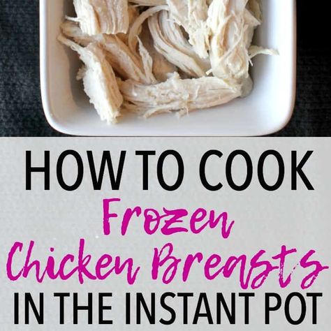 Frozen Chicken Tenderloins, Pressure Cook Frozen Chicken, Boil Frozen Chicken, Instant Pot Frozen Chicken, Cook Frozen Chicken, Cooking Frozen Chicken Breast, Chicken Cook, Frozen Chicken Recipes, Cooking Frozen Chicken