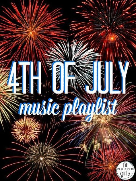 4th Of July Playlist, 4th Of July Music, Spin Playlist, One Song Workouts, Fourth Of July Food, 4th Of July Celebration, 4th Of July Outfits, Patriotic Holidays, July Crafts