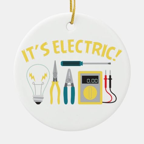 It's Electric Ceramic Ornament - Electrician Gift Idea Electrician Party, Engineering Party, Electrician Gifts, Graduation Party Ideas, Retirement Party, Electrical Engineering, Senior Year, Ceramic Ornaments, Great Design