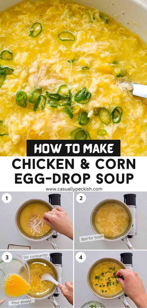 4 step collage of making soup with captions Egg Corn Soup, Egg Drop Soup With Corn, Egg Drop Noodle Soup, Chicken Egg Drop Soup Recipe, Egg Drop Corn Soup, Chicken Corn Egg Drop Soup, Egg Drop Soup With Chicken, Chinese Corn Soup Recipe, Egg Drop Soup Recipe Easy