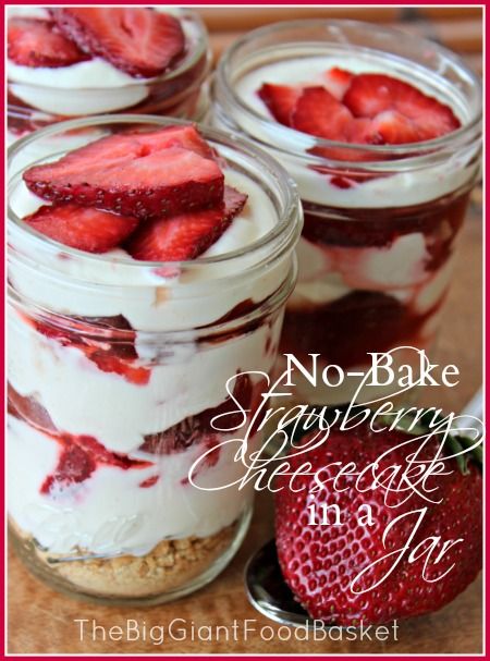 No Bake Strawberry Cheesecake, Diy Projects Decor, Dessert Pies, Mason Jar Desserts, Cheesecake In A Jar, Chilled Desserts, Recipes Family, Cake In A Jar, Bake Cake