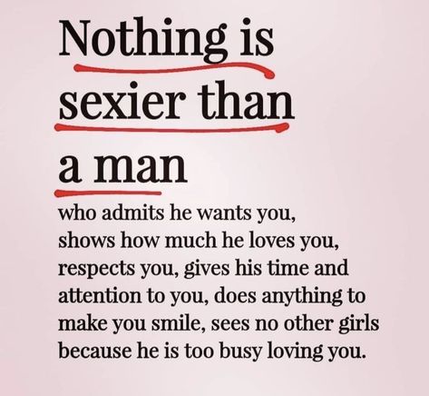 Nothing Is Sexier Than A Man Who, Relationship Relatable, Relatable Quote, Nutrition And Health, Meaningful Love Quotes, Relationship Lessons, Good Relationship Quotes, Soulmate Quotes, Simple Love Quotes