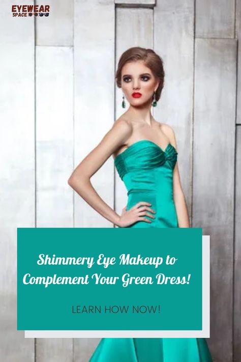 Looking to create a stunning shimmery eye makeup look to complement your green dress? Our expert guide will show you how to shine and make heads turn! #shimmeryeyemakeup #greendress #makeuplook #beauty #makeuptips #eyemakeuptutorial #pinterestbeauty #eyemakeup Eye Makeup With Green Dress, Eye Makeup With Green, Makeup With Green Dress, Makeup With Green, Shimmery Eye Makeup, Green Dress Makeup, Green Dress, Makeup Tips, Makeup Looks