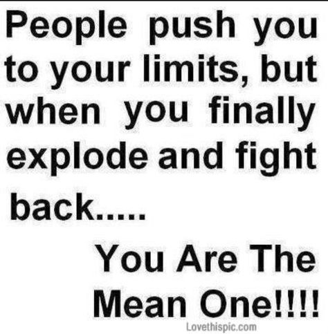 Or playing the victim! Lol. It's okay for you to say what you have to say, but it isn't for me. I don't think so. I'm not playing the victim. I'm telling the truth and standing up for myself and my family! Unfair Quotes, Playing The Victim, Stand Up For Yourself, Life Quotes Love, The Words, Great Quotes, True Quotes, Relationship Quotes, That Way