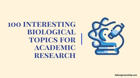 I have come up with a blog that will guide you in choosing topics for your biology assignment. In this blog, you will get a large list of interesting biological topics for various levels of academics and for different types of academic research papers. You can seek academic assignment help if you want to improve your grades instantly. So let’s see what is in this blog for you. Biology Topics, Biology Assignment, Topic Ideas, Regenerative Medicine, Academic Research, Cellular Level, Assignment Help, Environmental Issues, Academic Writing