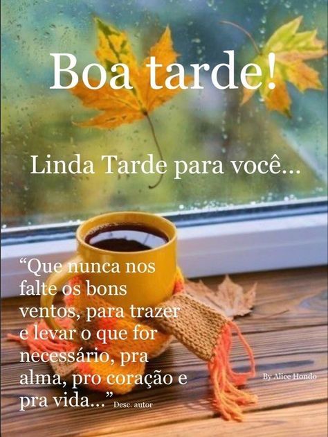 Boa tarde-Frase-Boa tarde! Linda tarde para você... Que nunca falte os bons ventos, para trazer e levar o que for necessário, pra alma, pro coração e pra vida... Learn Portuguese, Anime Wolf, Good Afternoon, Movie Quotes, Quotes, Film Quotes