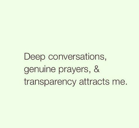 Quotes About Deep Conversations, I Need Deep Conversation Quotes, Deeper Conversation Quotes, I Love Deep Conversations Quotes, Deep Conversation Quotes, Conversations Quotes, Conversation Quotes, Unexpected Love Quotes, Christ Centered Relationship