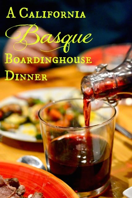 A forgotten piece of California culinary history: the California Basque Boardinghouse Dinner