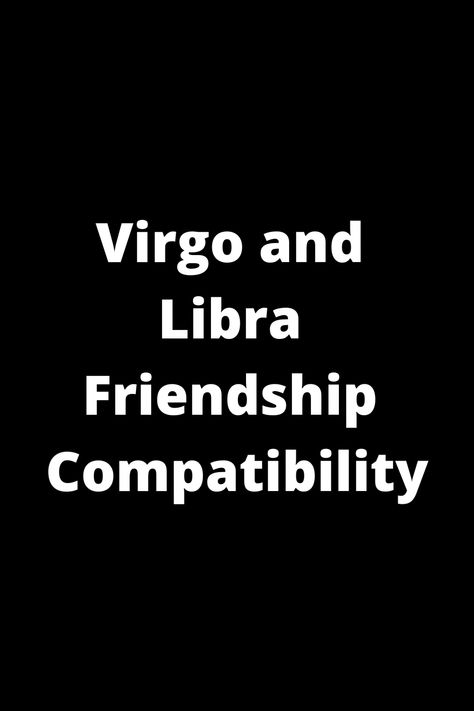 Explore the unique bond between Virgo and Libra friendships with this insightful guide. Discover how these two signs complement each other's strengths and navigate potential challenges together. Whether you're a Virgo, Libra, or just curious about astrology, learn more about the compatibility and dynamics of this friendship duo. Dive into the complexities of their connection and unravel the secrets behind their harmonious camaraderie. Libra Friendship, Friendship Duo, Libra Characteristics, Virgo Libra Cusp, Mutual Activities, Virgo Traits, Libra Love, Life Questions, Virgo And Libra