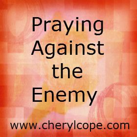 Praying Against the Enemy  http://www.cherylcope.com/praying-against-the-enemy  #prayer #christianity #spiritualwarfare Prayer Against The Enemy, Prayer For Enemies, Praying The Psalms, Spiritual Discernment, Warfare Prayers, Prayer Points, Witch Crafts, Spiritual Warfare Prayers, Spiritual Attack