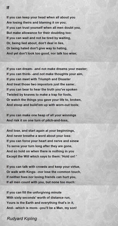 Rudyard Kipling If Poem, Kipling Poems, If Poem, Inspirational Poems, Rudyard Kipling, Robert Frost, If Rudyard Kipling, Quote Aesthetic, Trust Yourself