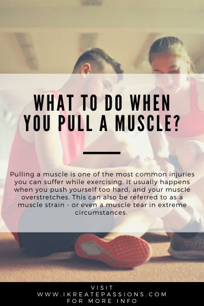 What To Do For A Pulled Muscle, Pulled Muscle Remedy, Pulled Back Muscle Relief, Pulled Muscle In Leg, Back Leg Muscles, Muscle Tear, Quad Muscles, Muscle Relief, Muscle Pain Relief