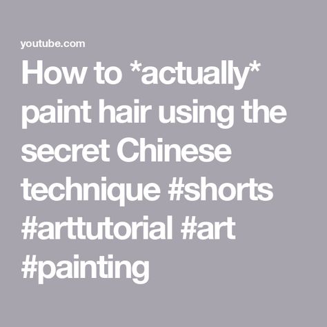 How to *actually* paint hair using the secret Chinese technique #shorts #arttutorial #art #painting Manhua Art Style, Art Style Tutorial, Chinese Manhua, Manhua Art, Painting Hair, Style Tutorial, Hair Painting, Artist Painting, Art Tutorials