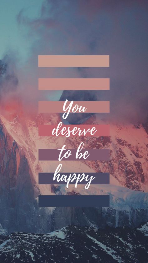 You Deserve Better Wallpaper Aesthetic, Calming Wallpaper Iphone Aesthetic, Happy Iphone Wallpaper, Wallper Iphone, Happiness Wallpaper, Good Vibes Wallpaper, Iphone Aesthetic Wallpaper, Doll Suitcase, Deserve To Be Happy