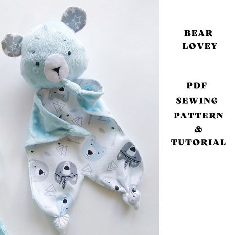 sewing toys patterns Lovey Sewing Pattern, Bear Sewing Pattern, Bear Lovey, Teddy Bear Sewing Pattern, Start Sewing, Lovey Pattern, Soft Toy Patterns, Handmade Stuffed Animals, Baby Security Blanket