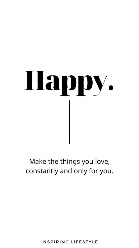 Happy Definition, What Makes You Happy, Happy Thoughts, You Happy, Happy Quotes, Be Yourself Quotes, No More, Mood Boards, Are You Happy