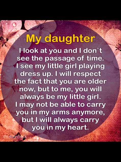 ~ My Daughter ~ My Daughter Is My World, My Heart Quotes, Getting Married Quotes, My Daughter Quotes, Rascal Flatts Lyrics, Parenthood Quotes, Married Quotes, Birthday Verses, Mom Prayers