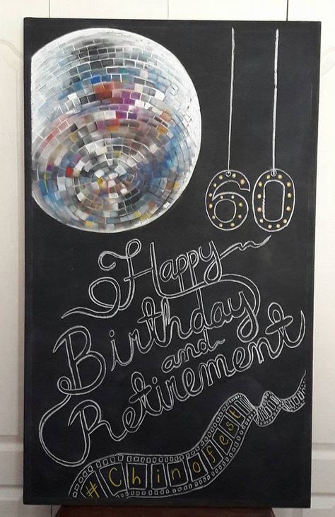 Chalkboard - birthday and retirement party - disco Disco Retirement Party, Disco Chalkboard, 21st Birthday Sign, 70s Disco Party, Chalkboard Birthday, Disco Birthday, Disco Birthday Party, Chalk Sign, Boogie Nights