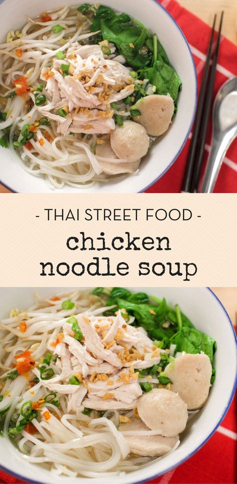 This chicken noodle soup is the Thai version of chicken pho. It’s a classic Thai street food that is so comforting, and quite easy to make at home! #thaifood #thairecipe #streetfood #noodlesoup #comfortfood Thai Chicken Noodle Soup, Thai Chicken Noodles, Noodle Soups, Chicken Pho, Rice Noodle Soups, Chicken Noodle Soup Easy, Asian Noodle Recipes, Thai Kitchen, Thai Foods